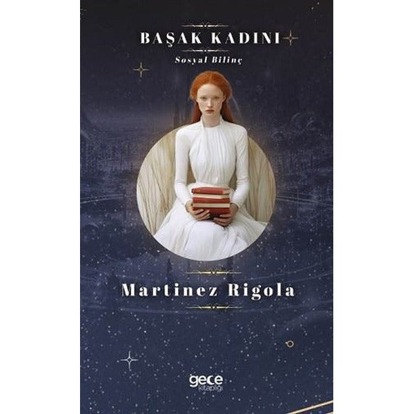 Başak Kadını - Sosyal Bilinç | Gece Kitaplığı (Cep Boy)