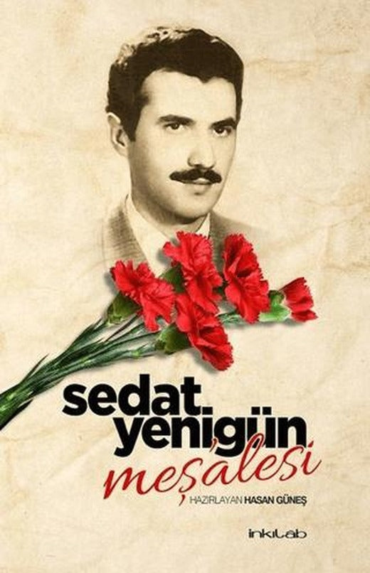 Sedat Yenigün Meş’alesi | İnkılab Yayınları (Ciltsiz)