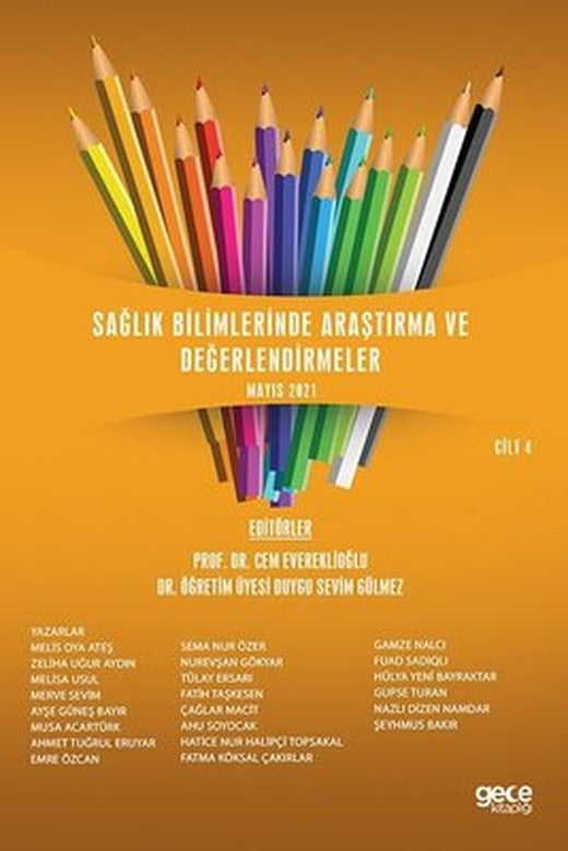 Sağlık Bilimlerinde Araştırma ve Değerlendirmeler Mayıs 2021 Cilt 4 | Gece Kitaplığı