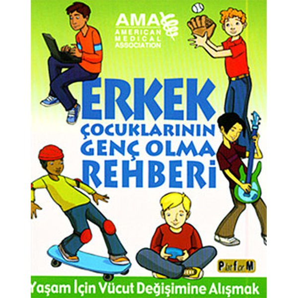 Erkek Çocuklarının Genç Olma Rehberi