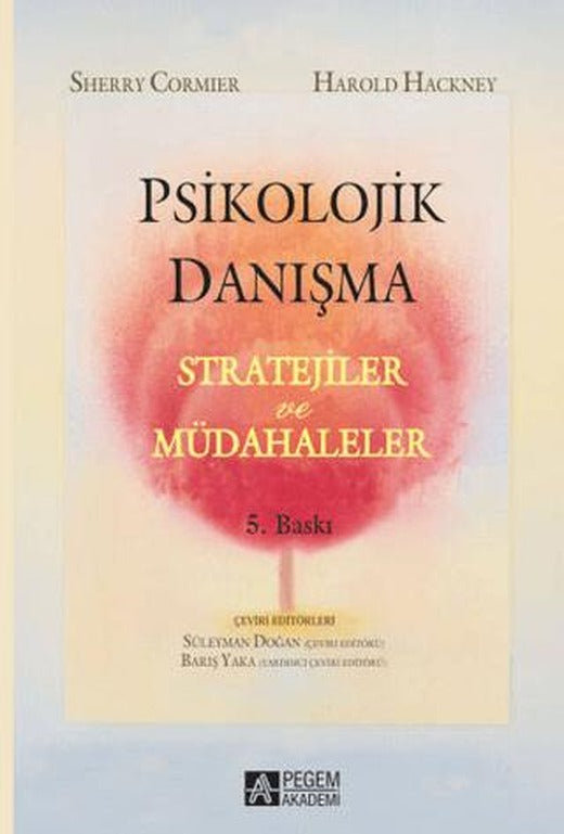 Psikolojik Danışma | Pegem Akademi Yayıncılık (Ciltsiz)