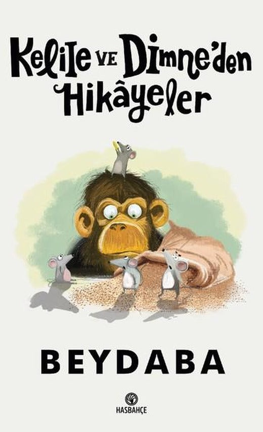 Kelile ve Dimne'den Hikayeler | Hasbahçe (İnce Kapak)