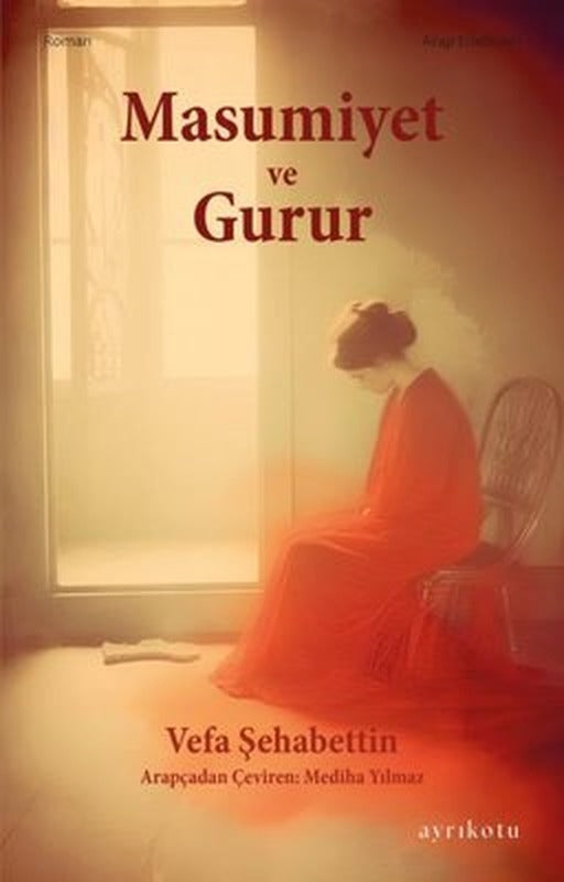 Masumiyet ve Gurur | Ayrıkotu Yayınları