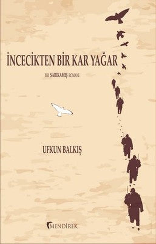 İncecikten Bir Kar Yağar | Mendirek Yayıncılık