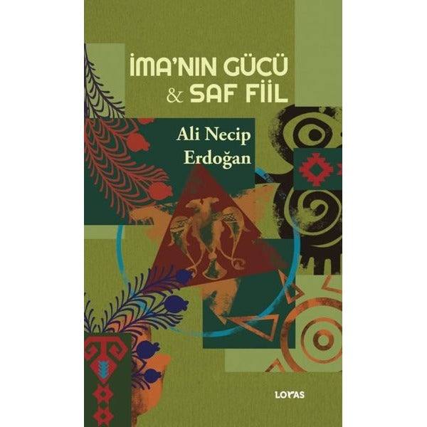 İma’nın Gücü - Saf Fiil