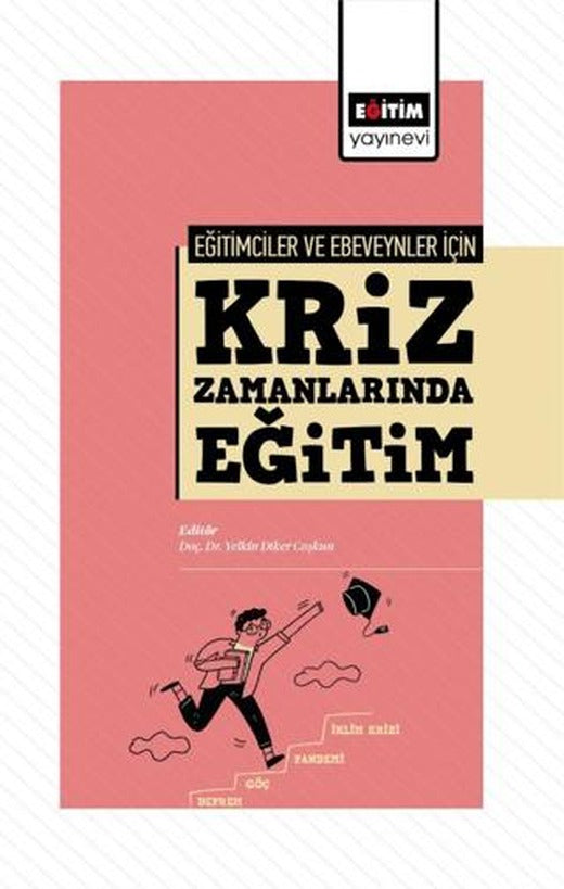 Eğitimciler Ve Ebeveynler İçin Kriz Zamanlarında Eğitim | Eğitim Yayınevi - Bilimsel Eserler (Ciltsiz)