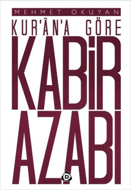 Kur'an'a Göre Kabir Azabı | Düşün Yayınları (İnce Kapak)