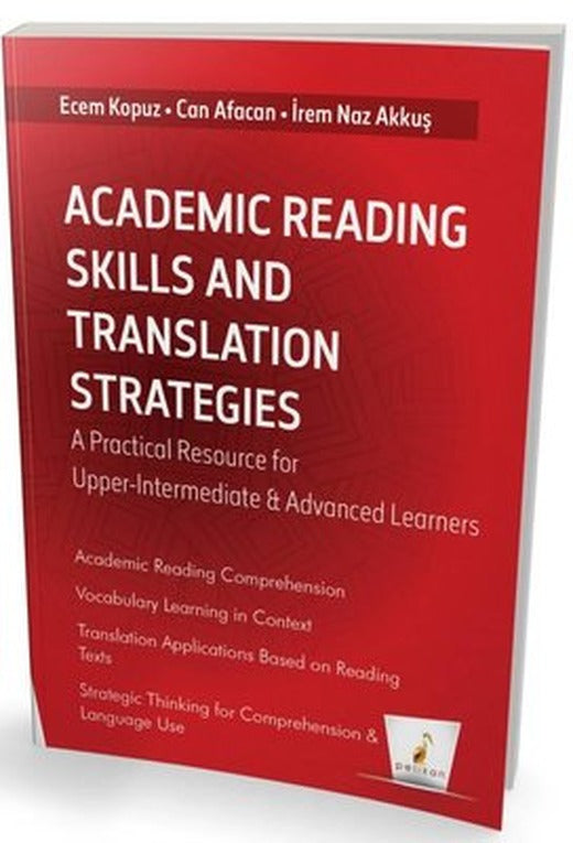 Academic Reading Skills and Translation Strategies | Pelikan Yayınları (İnce Kapak)