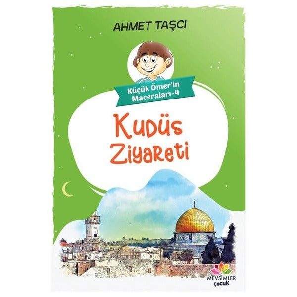 Kudüs Ziyareti - Küçük Ömer'in Maceraları 4 | Mevsimler Çocuk