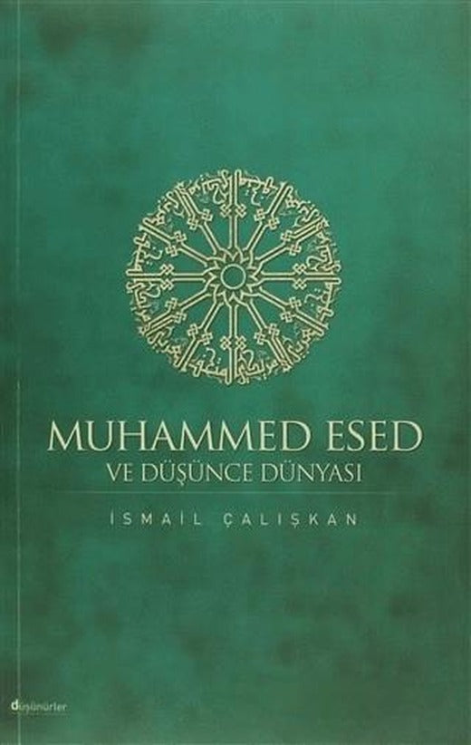 Muhammed Esed ve Düşünce Dünyası | İnsan Yayınları (Ciltsiz)
