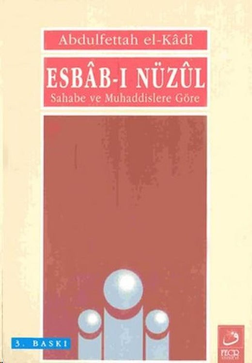 Esbab-ı Nüzul Sahabe ve Muhaddislere Göre | Fecr Yayınları - Yayınevi Genel Dizisi (İnce Kapak)