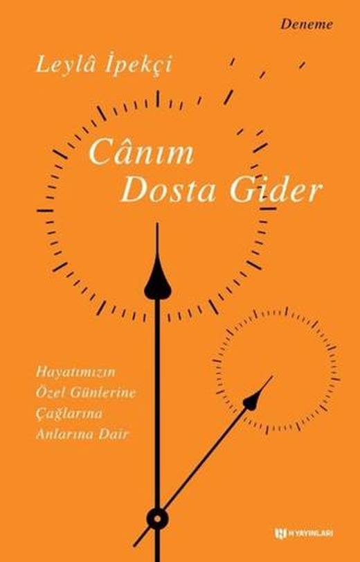 Canım Dosta Gider | H Yayınları (Ciltsiz)