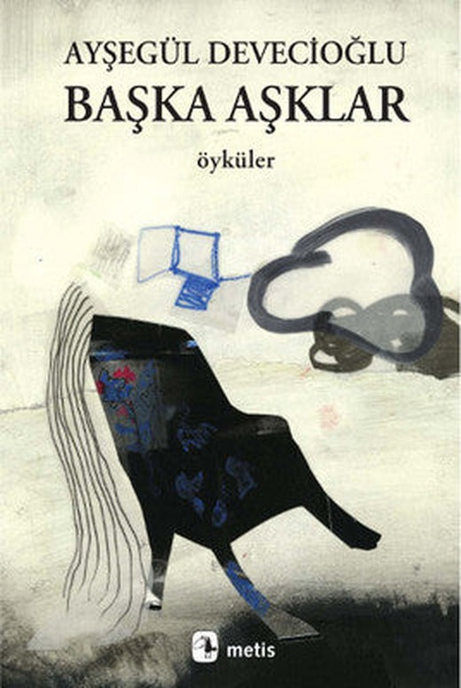 Başka Aşklar | Metis Yayınları