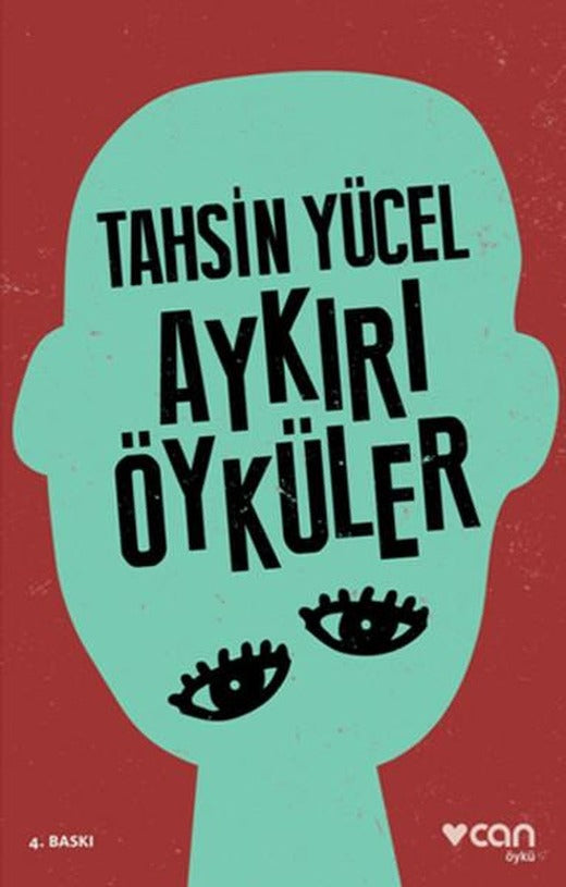 Aykırı Öyküler | Can Yayınları - Türk Edebiyatı Dizisi (İnce Kapak)