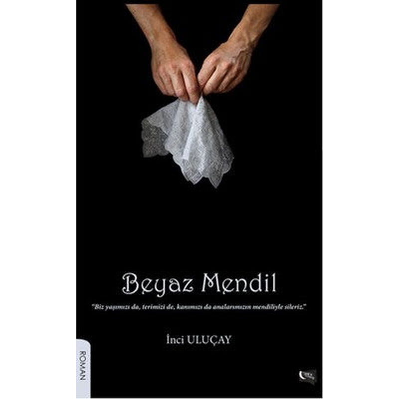 Beyaz Mendil | Gece Kitaplığı