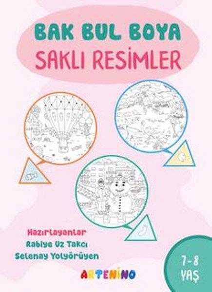 Bak Bul Boya - Saklı Resimler 7 - 8 Yaş | Artenino Yayıncılık (İnce Kapak)  - Resim 1