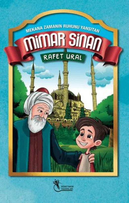 Mekana Zamanın Ruhunu Yansıtan Mimar Sinan
