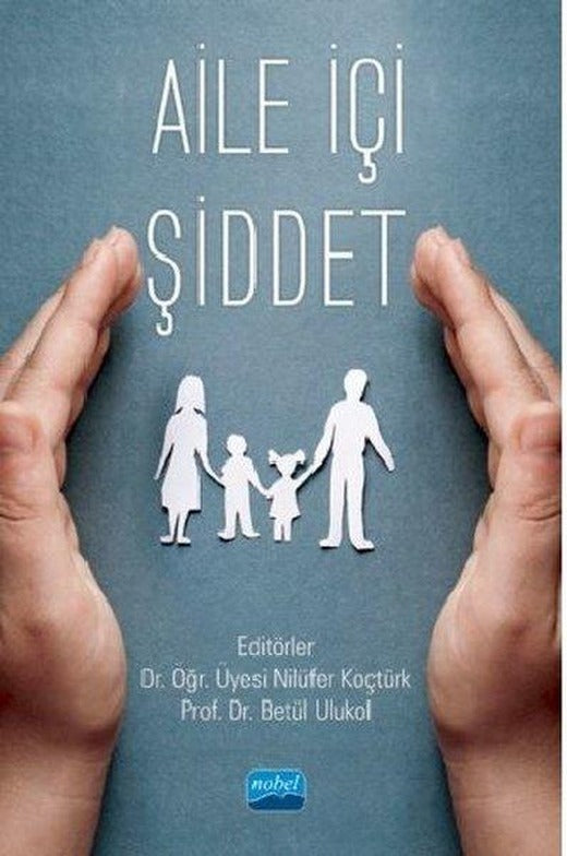 Aile İçi Şiddet | Nobel Akademik Yayıncılık (İnce Kapak)