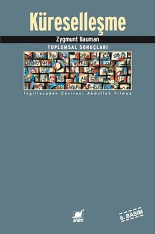 Küreselleşme - Toplumsal Sonuçları | Ayrıntı Yayınları