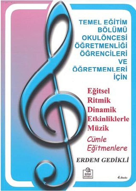 Eğitsel Ritmik Dinamik Etkinliklerle Müzik
