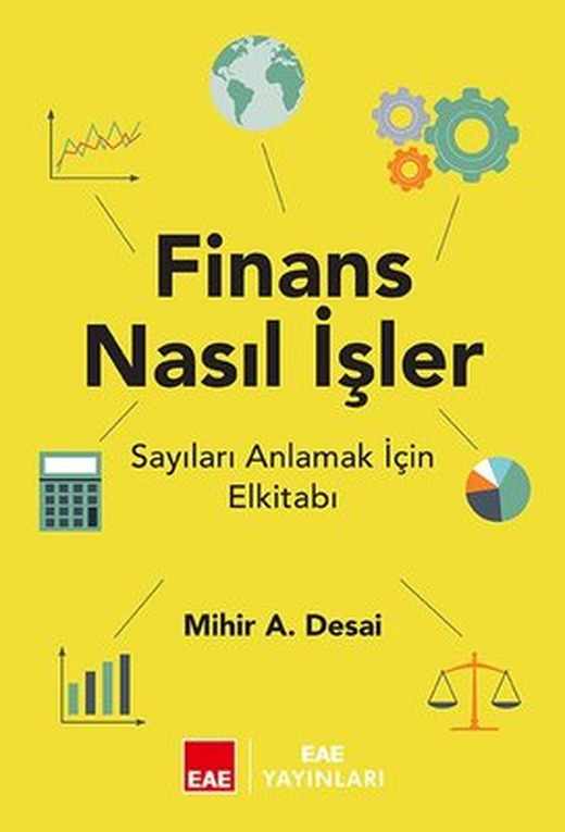 Finans Nasıl İşler? Sayıları Anlamak İçin El Kitabı | EAE Yayınları