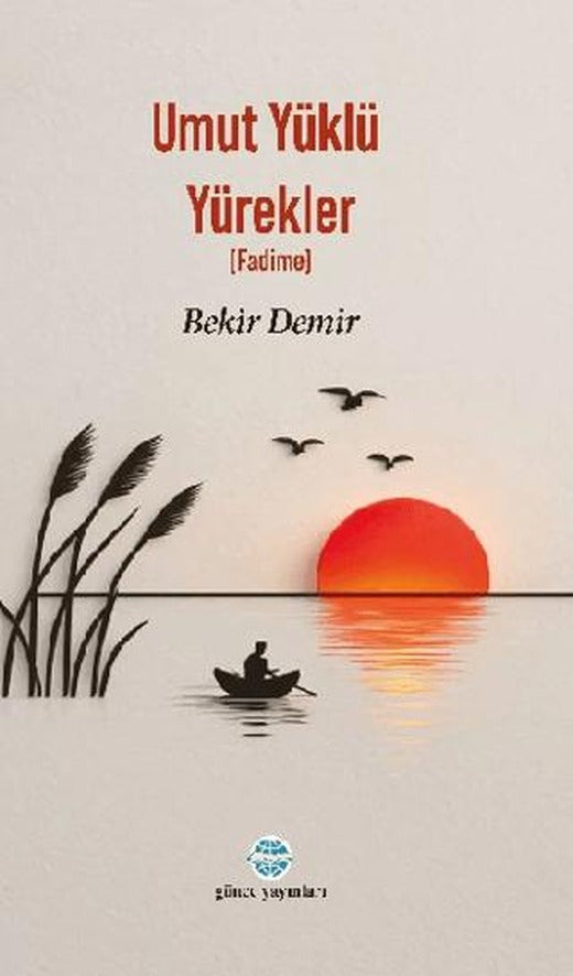 Umut Yüklü Yürekler