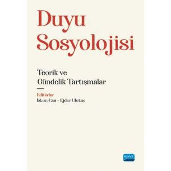 Duyu Sosyolojisi - Teorik ve Gündelik Tartışmalar