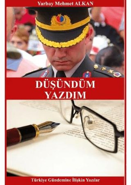 Düşündüm Yazdım | Yarbay Yayınları (Ciltsiz)