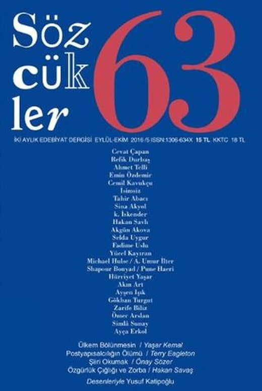 Sözcükler Dergisi Sayı: 63 Eylül - Ekim 2016 | Sözcükler Yayınları (Ciltsiz)