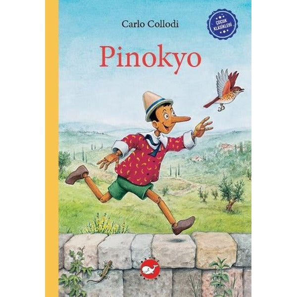 Pinokyo - Çocuk Klasikleri | Beyaz Balina Yayınları (Ciltli)
