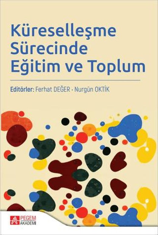 Küreselleşme Sürecinde Eğitim ve Toplum