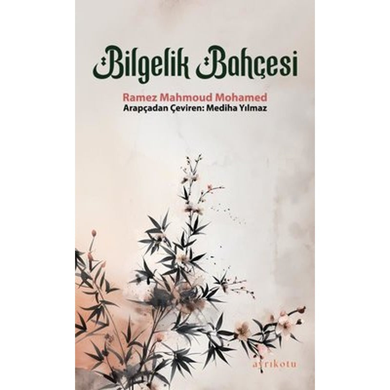 Bilgelik Bahçesi | Ayrıkotu Yayınları