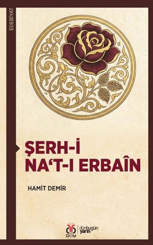 Şerh-i Na‘t-ı Erbaîn | DBY Yayınları (Ciltsiz)