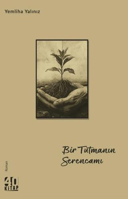 Bir Tutmanın Serencamı