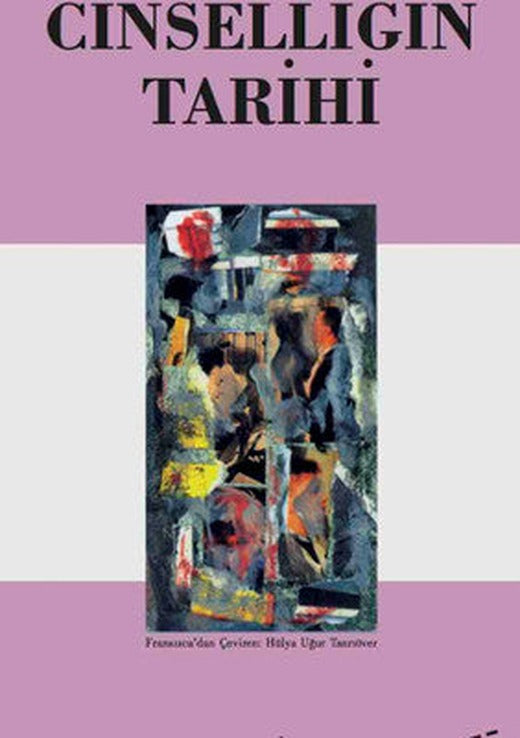 Cinselliğin Tarihi | Ayrıntı Yayınları