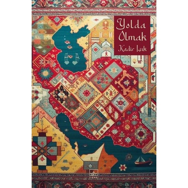Yolda Olmak | İthaki Yayınları (İnce Kapak)