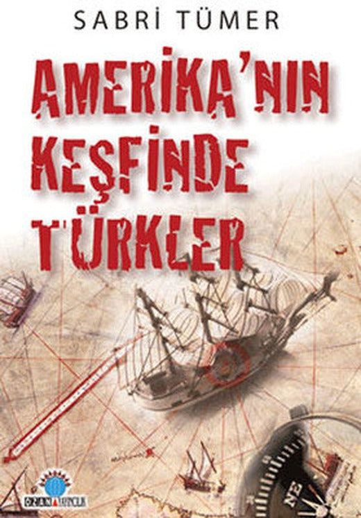 Amerika'nın Keşfinde Türkler | Ozan Yayıncılık