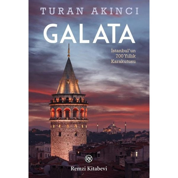 Galata - İstanbulun 700 Yıllık Kara Kutusu | Remzi Kitabevi