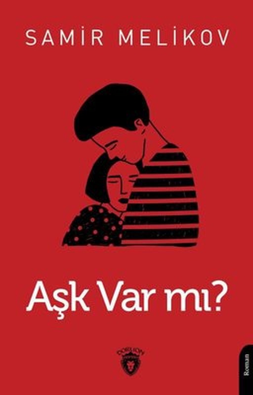 Aşk Var mı? | Dorlion Yayınevi
