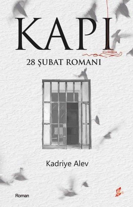 Kapı - 28 Şubat Romanı | Okur Kitaplığı (İnce Kapak)