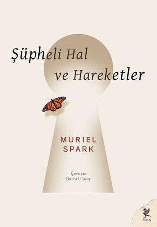 Şüpheli Hal ve Hareketler | Siren Yayınları (İnce Kapak)