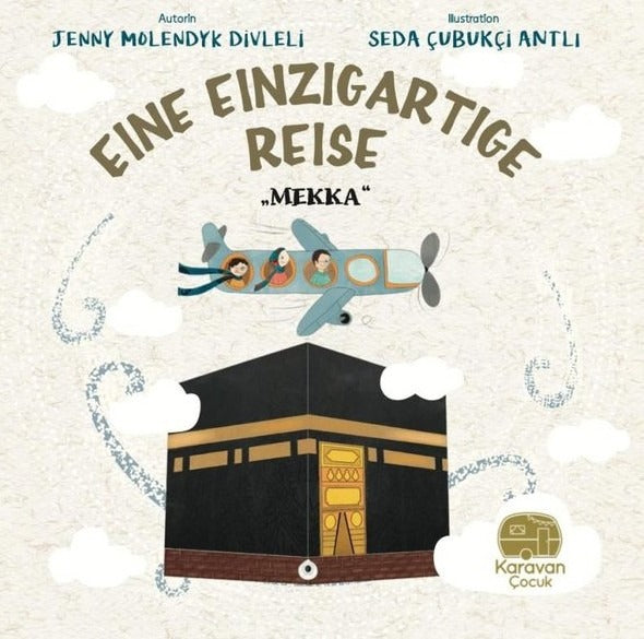Eine Einzigartige Reise - Mekka