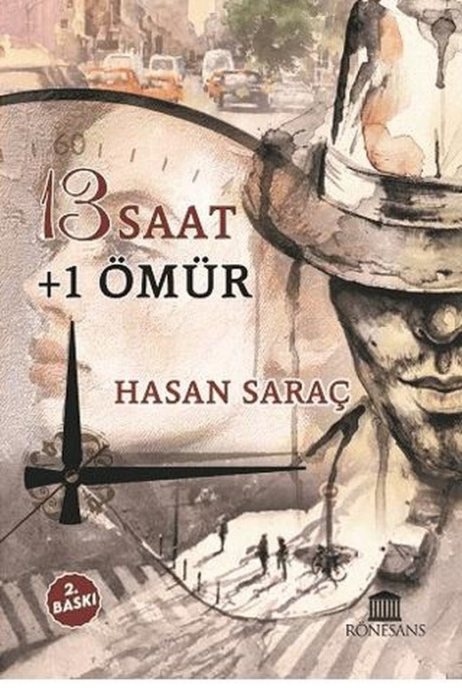 13 Saat + 1 Ömür