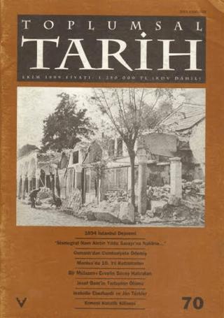 Toplumsal Tarih Dergisi Sayı: 70 | Tarih Vakfı Yurt Yayınları - Toplumsal Tarih Dergisi (Ciltsiz)  - Resim 1