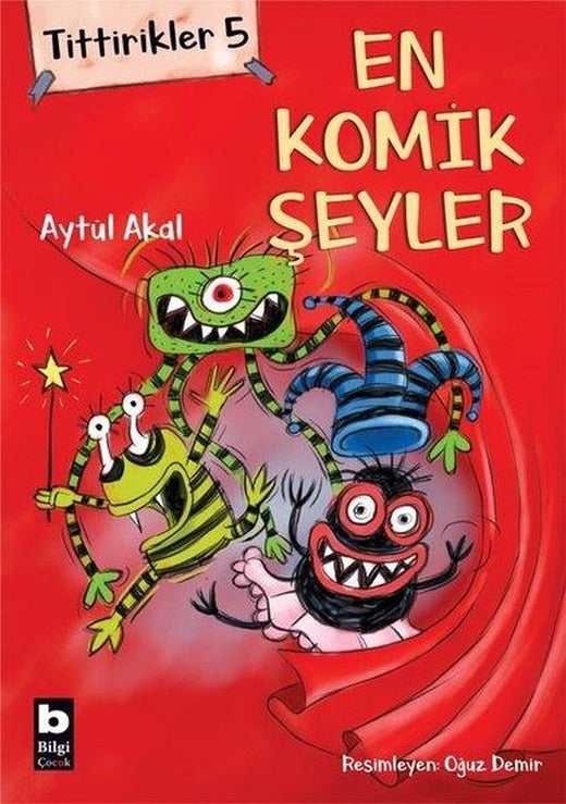 En Komik Şeyler: Tittirikler-5 | Bilgi Yayınevi (İnce Kapak)