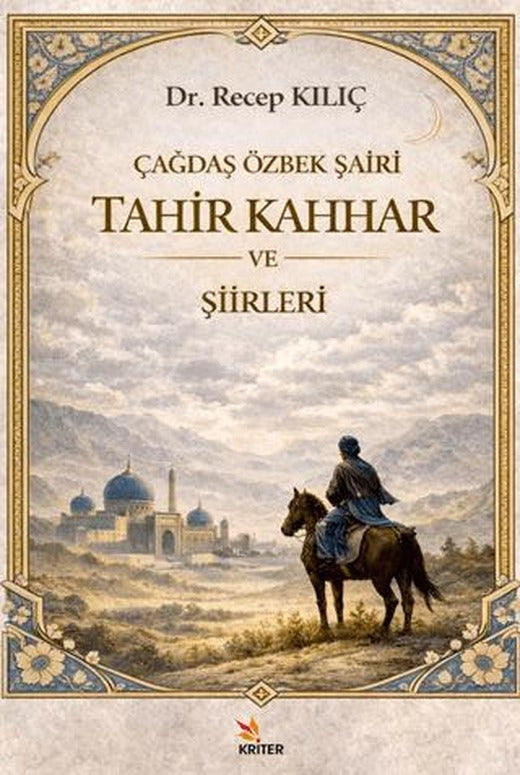 Çağdaş Özbek Şairi: Tahir Kahhar ve Şiirleri