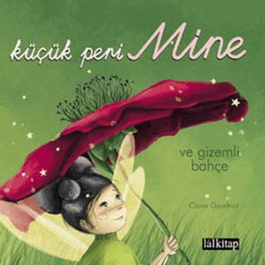 Küçük Peri Mine ve Gizemli Bahçe