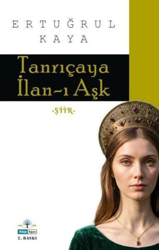 Tanrıçaya İlan-ı Aşk | Kitap Ağacı Yayınları (İnce Kapak)