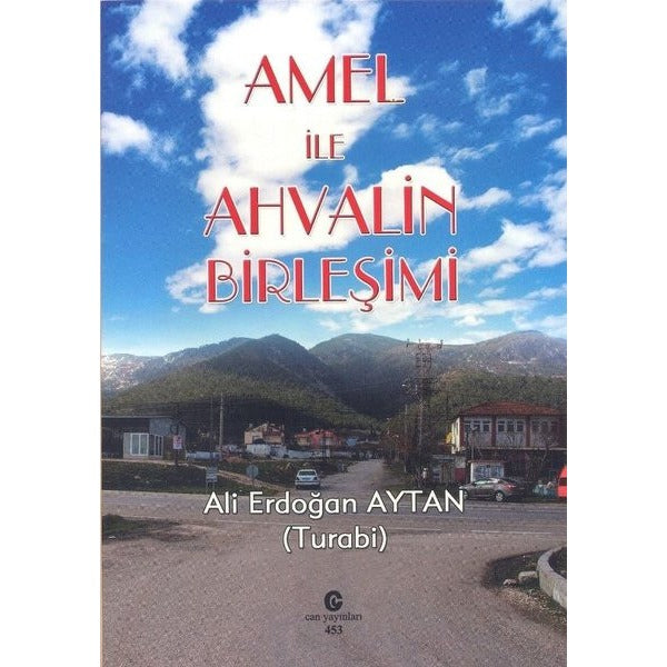 Amel ile Ahvalin Birleşimi