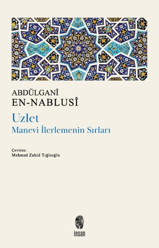 Uzlet - Manevi İlerlemenin Sırları